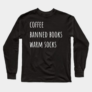 Coffee Banned Books Warm Socks Long Sleeve T-Shirt